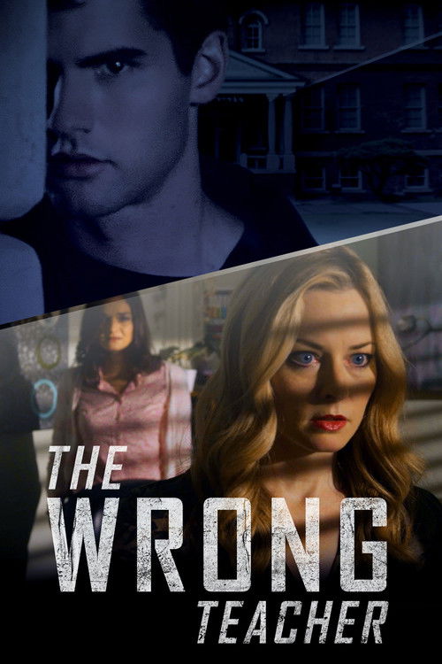 Movie poster for The Wrong Teacher (2018)