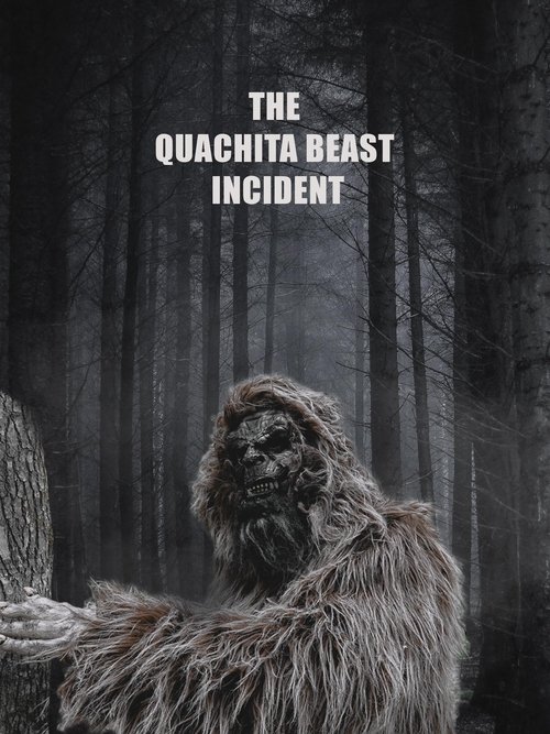 Movie poster for The Quachita Beast Incident (2023)