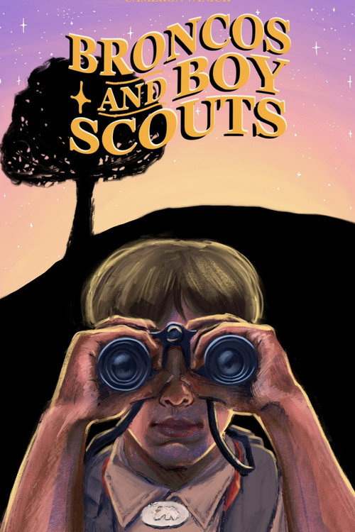 Movie poster for Broncos and Boy Scouts (2024)