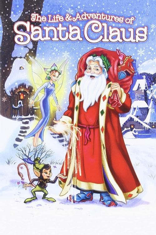 Movie poster for The Life & Adventures of Santa Claus (2000)