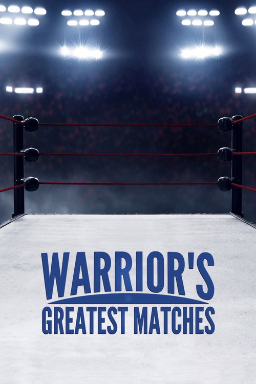 Movie poster for Warrior's Greatest Matches (2014)