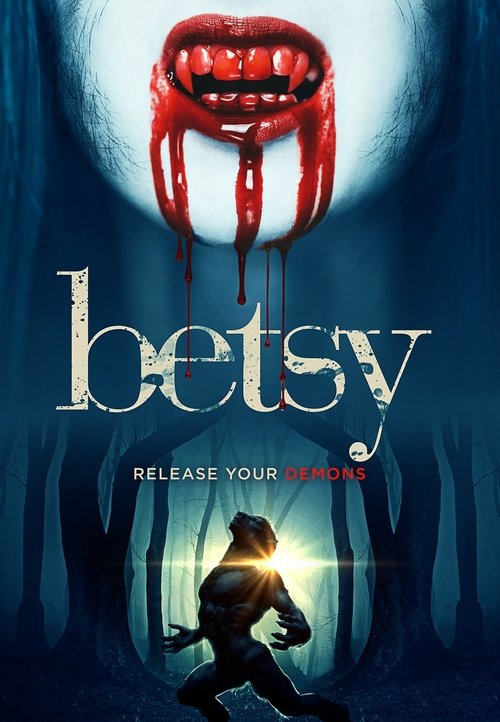 Movie poster for Betsy (2018)