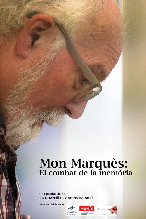 Movie poster for Mon Marquès: el combat de la memòria (2017)