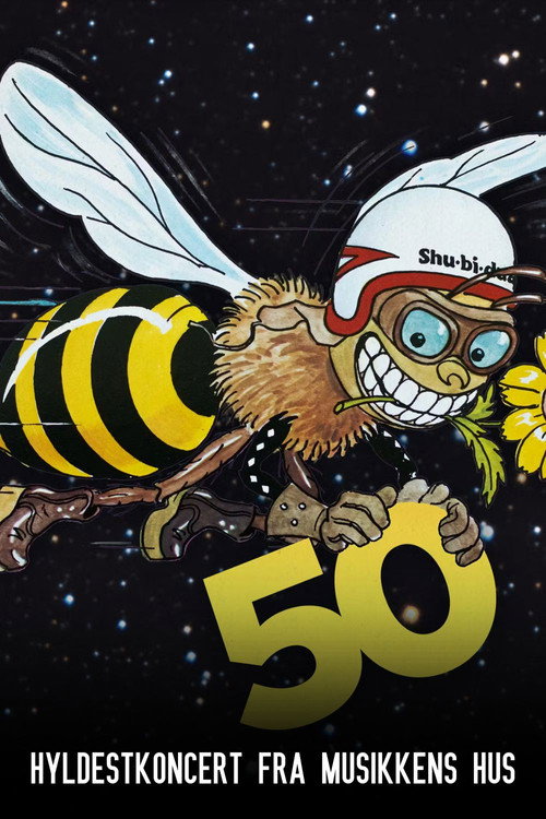 Movie poster for Shu-bi-dua 50: Hyldestkoncert fra Musikkens hus (2023)