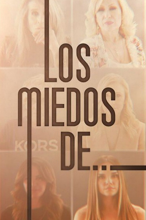 Los Miedos De.... poster