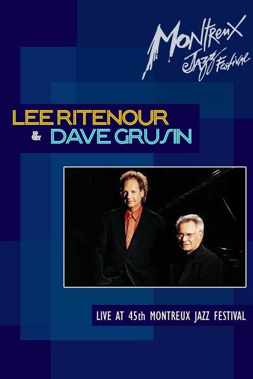 Movie poster for Lee Ritenour & Dave Grusin: Montreux Jazz Festival (2011)