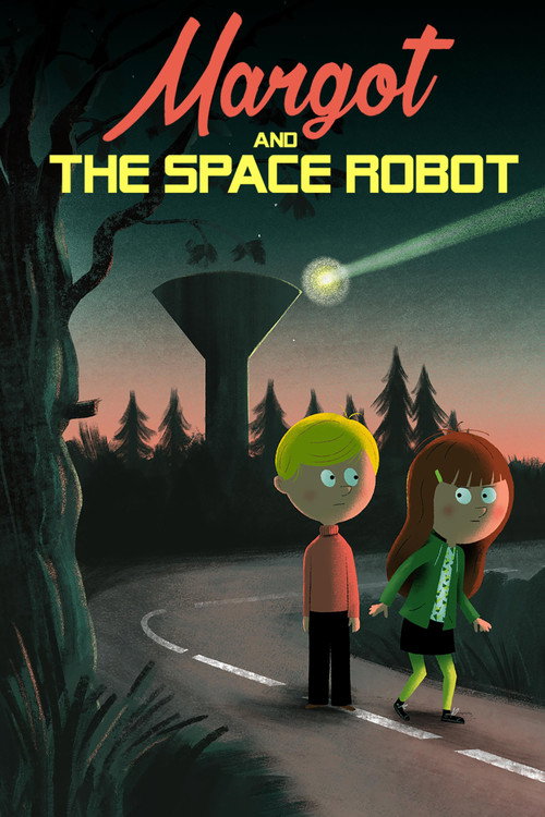 Movie poster for Margot and the Space Robot (2022)