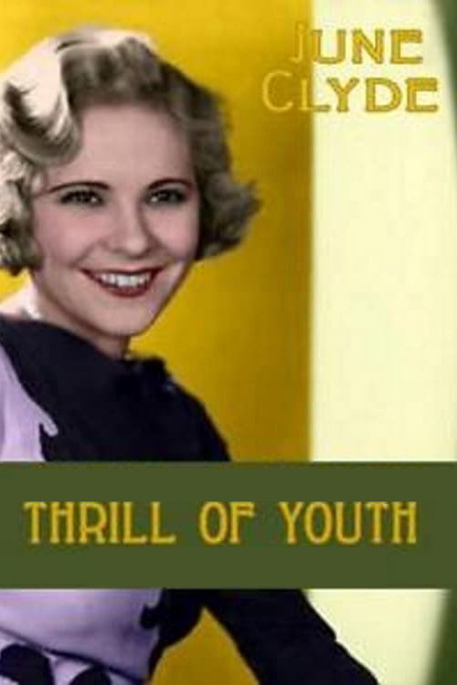 Movie poster for Thrill of Youth (1932)