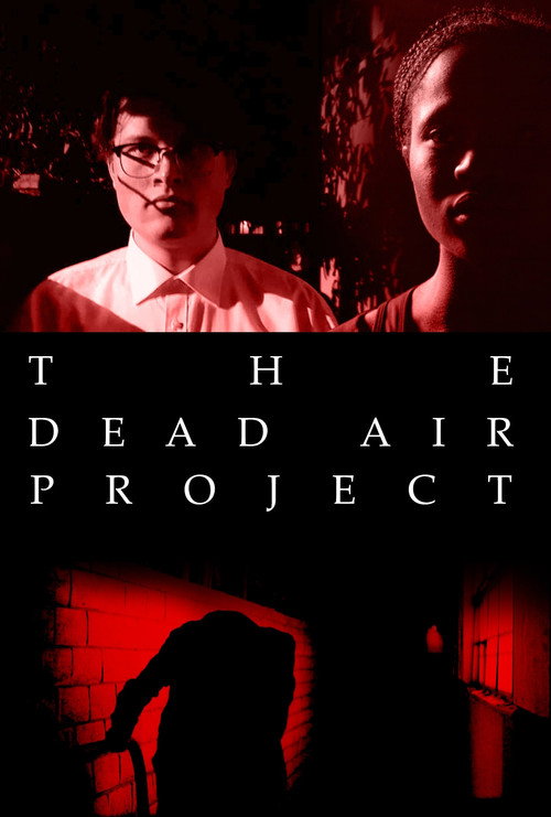 Movie poster for THE DEAD AIR PROJECT (2019)