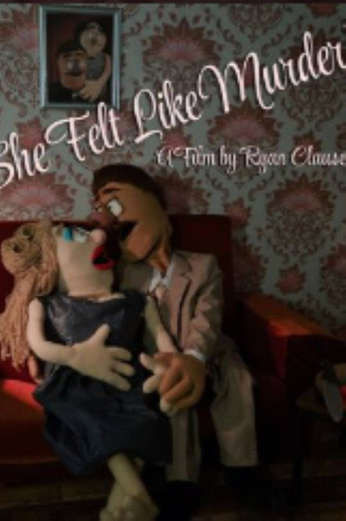 Movie poster for She Felt Like Murder!