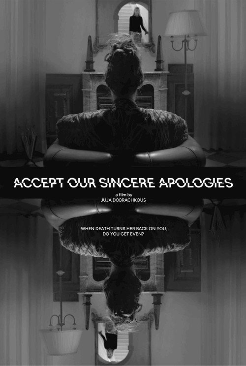 Movie poster for Accept Our Sincere Apologies (2026)