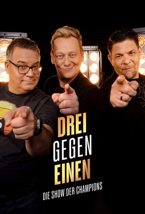 Drei gegen Einen - Die Show der Champions poster