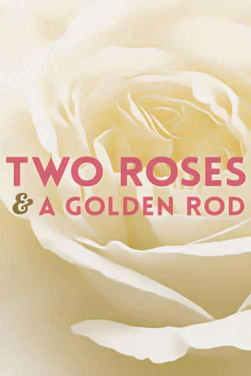 Movie poster for Two Roses and a Golden Rod (1969)