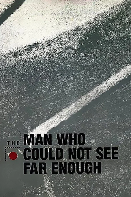 Movie poster for The Man Who Could Not See Far Enough (1981)