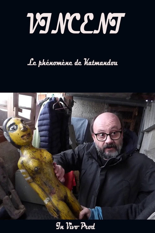 Movie poster for Vincent the phenomenon of Kathmandu (2023)