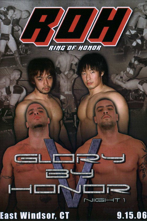 Movie poster for ROH: Glory By Honor V - Night One (2006)