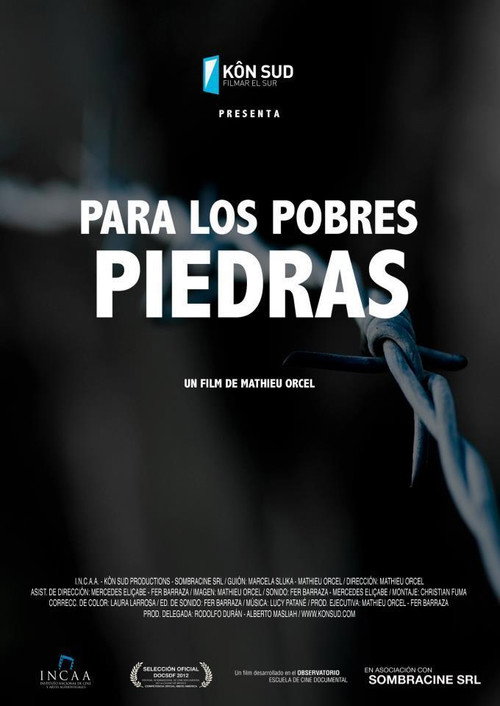 Movie poster for Para los pobres piedras (2013)