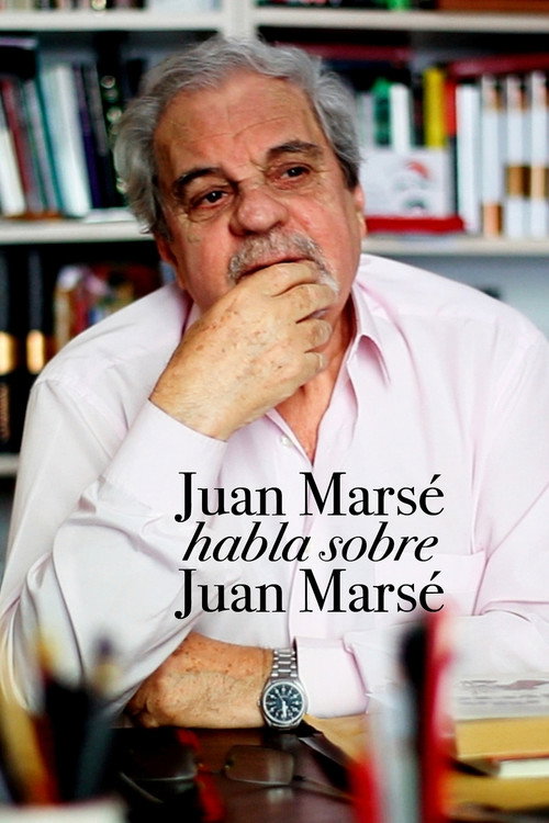 Movie poster for Juan Marsé habla de Juan Marsé (2013)