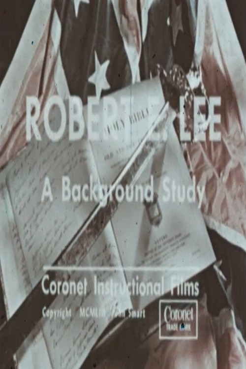 Movie poster for Robert E. Lee: A Background Study (1953)