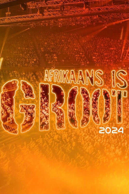Movie poster for Afrikaans is Groot 2024 (2025)