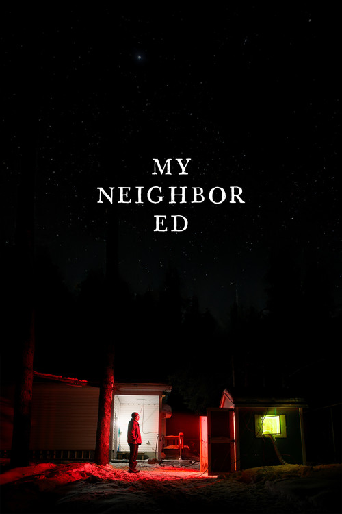 Movie poster for My Neighbor Ed (2025)