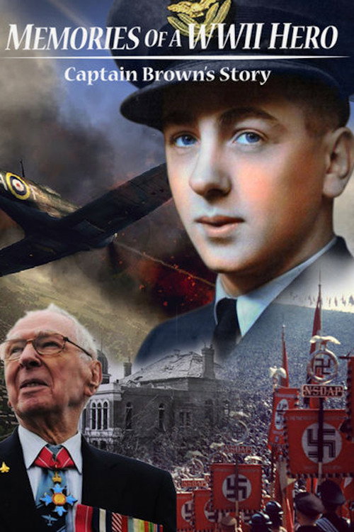 Movie poster for Memories of a World War II Hero: Captain Brown's Story (2014)