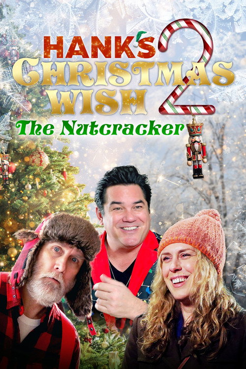 Movie poster for Hank's Christmas Wish 2: The Nutcracker (2024)