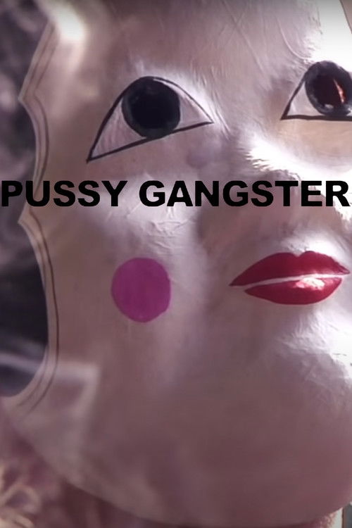 Movie poster for Pussy Gangster (2016)