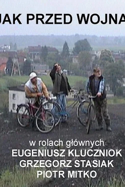 Movie poster for Jak przed wojną (2004)