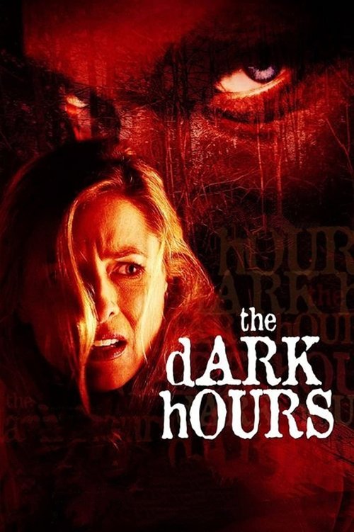 Movie poster for The Dark Hours (2005)