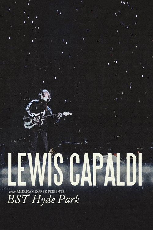 Movie poster for Lewis Capaldi: Live at American Express Presents BST Hyde Park (2026)