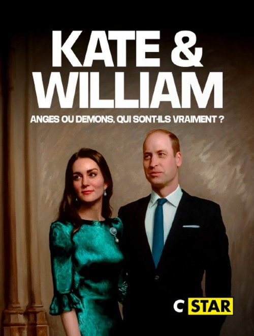 Movie poster for Kate et William, anges ou démons, qui sont-ils vraiment ? (2024)