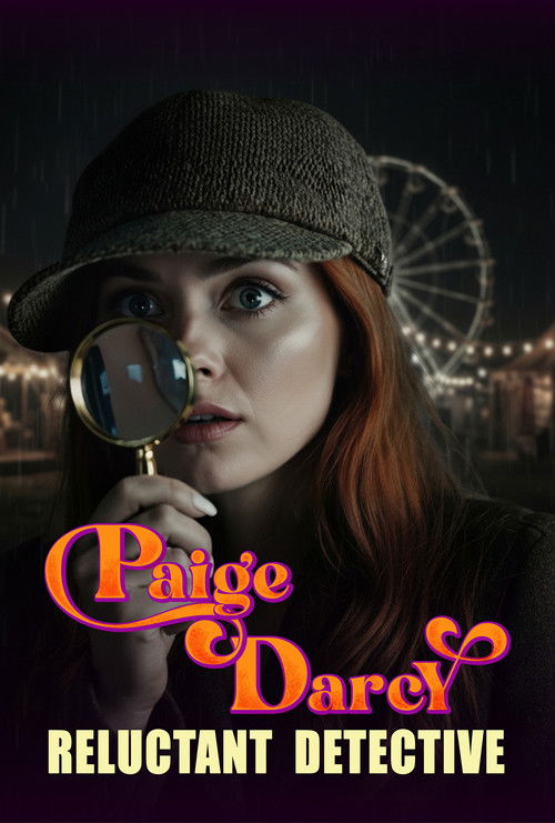 Movie poster for Paige Darcy: Reluctant Detective (2025)