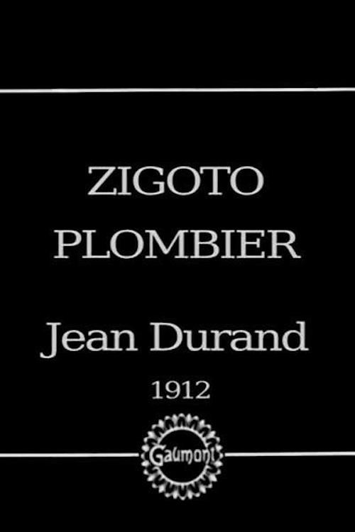 Movie poster for Zigoto plombier d'occasion (1911)