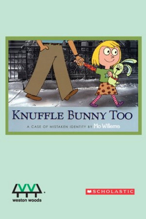 Movie poster for Knuffle Bunny Too: A Case of Mistaken Identity (2009)