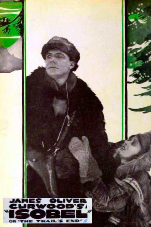Movie poster for Isobel or the Trail's End (1920)