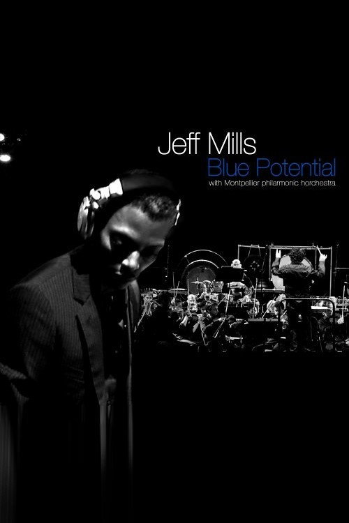Movie poster for Jeff Mills - Blue Potential (2006)