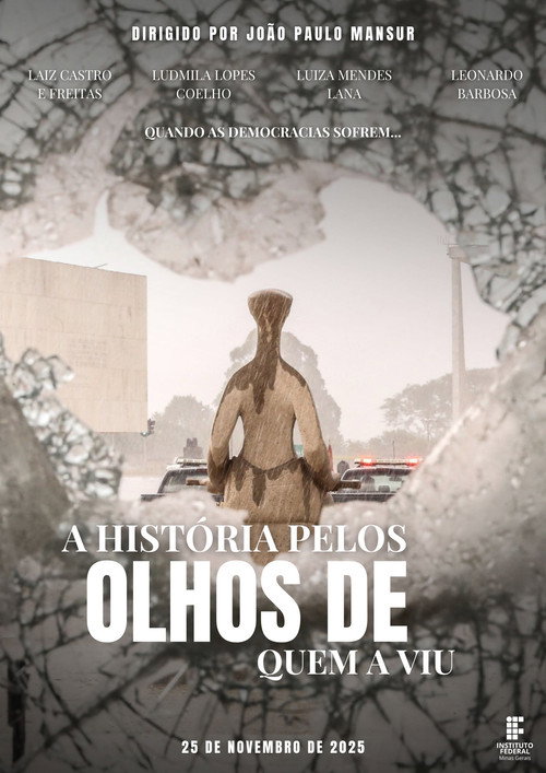 Movie poster for A História Pelos Olhos de Quem a Viu (2024)