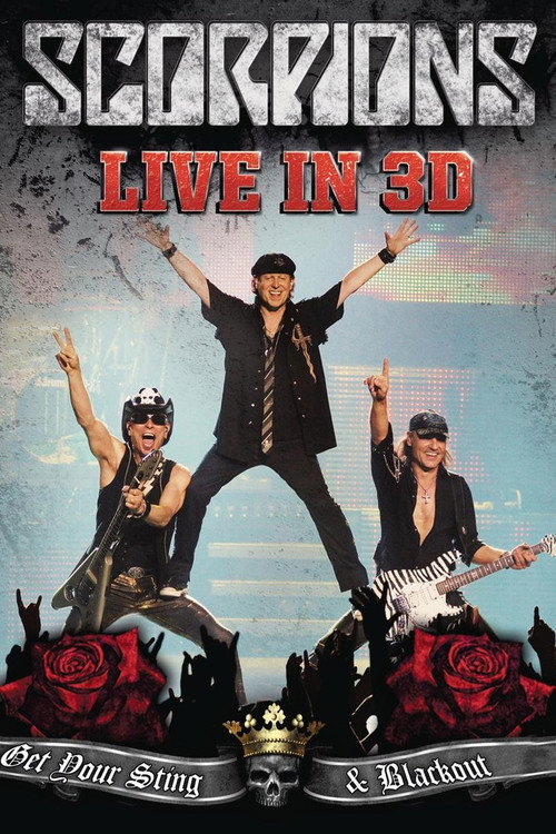 Movie poster for Scorpions: Live in 3D - Get Your Sting & Blackout (2011)