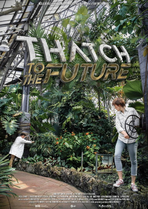 Movie poster for Thatch to the Future