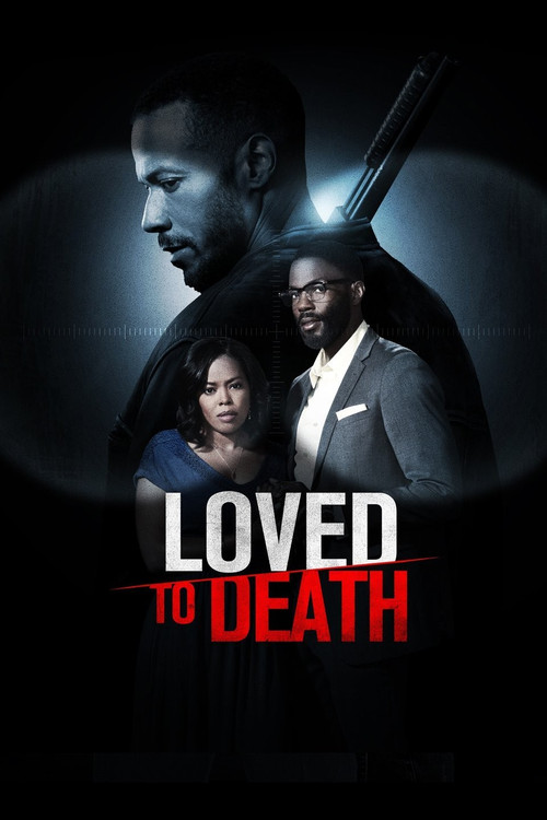 Movie poster for Loved To Death (2019)