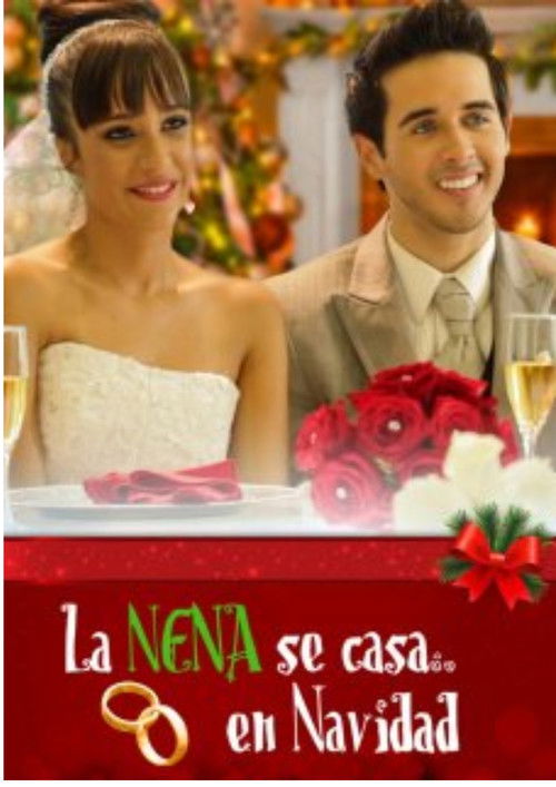 Movie poster for La nena se casa... en Navidad (2012)