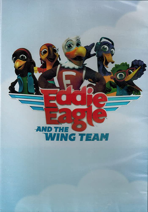 Movie poster for Eddie Eagle and the Wing Team (2015)