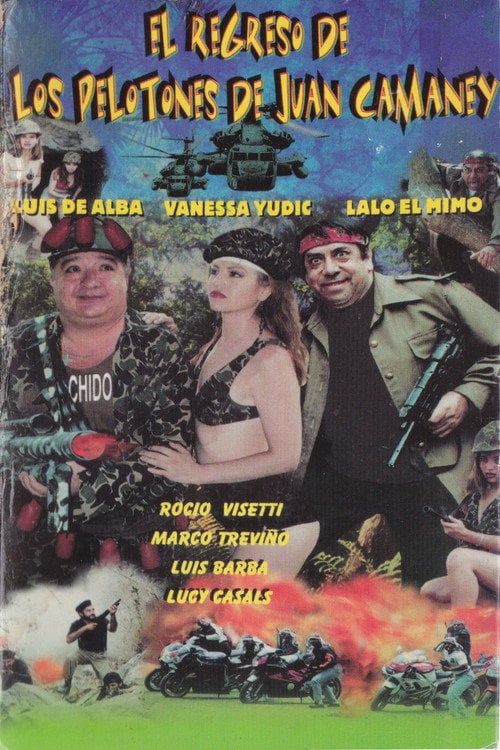 Movie poster for El Regreso De Los Pelotones De Juan Camaney (1996)