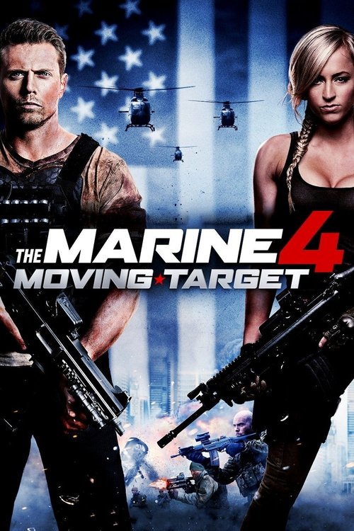Movie poster for The Marine 4: Moving Target (2015)
