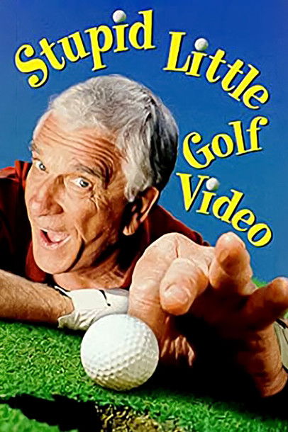 Movie poster for Leslie Nielsen's Stupid Little Golf Video (1997)