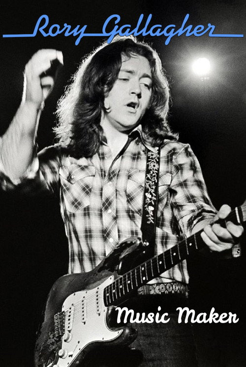 Movie poster for Music Maker: Rory Gallagher (1973)