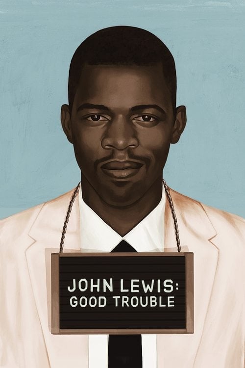 Movie poster for John Lewis: Good Trouble (2020)