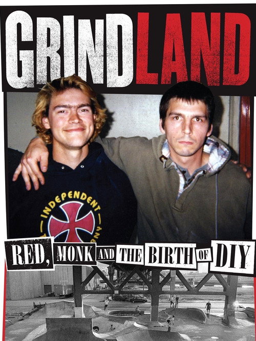 Movie poster for Grindland – Red, Monk and the Birth of DIY (2022)