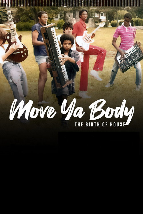 Movie poster for Move Ya Body: The Birth of House (2025)